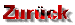 zur&uuml;ck